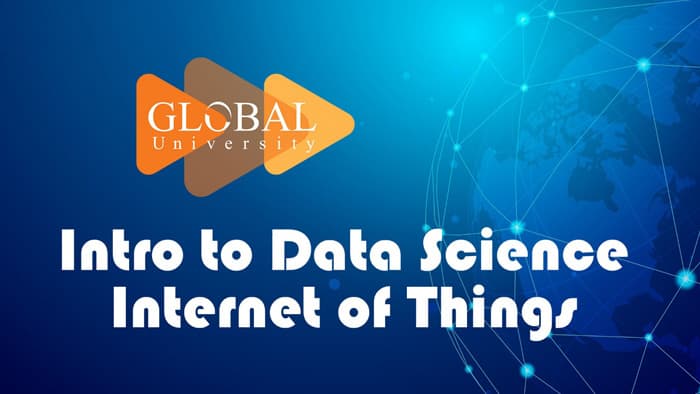 Intro to Data Science Internet of Things (IoT)